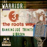 3 the Roots Way von Trinity