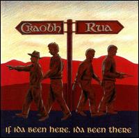 If Ida Been Here, Ida Been There von Craobh Rua