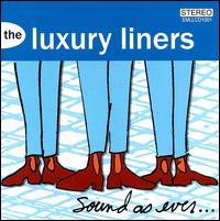 Sound as Ever von The Luxury Liners