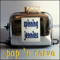 Pop 'N Serve von Spinning Jennies