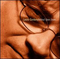 Behind Open Doors von Laszlo Gardony