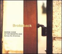 Morse Code In The Modern Age: Across The Americas von Brokeback