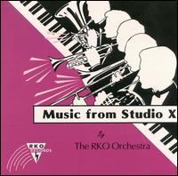 Music from Studio X von RKO Orchestra