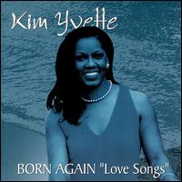 Born Again von Kim Yvette