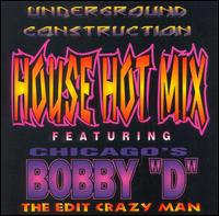 House Hot Mix von Bobby D