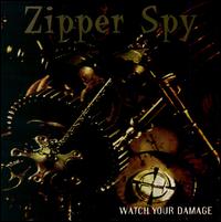 Watch Your Damage von Zipper Spy