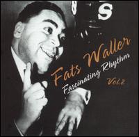 Fascinating Rhythm, Vol. 2 von Fats Waller