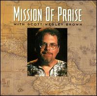 Mission of Praise von Scott-Wesley Brown