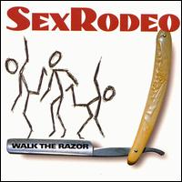 Walk the Razor von Sex Rodeo