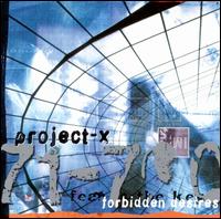 Forbidden Desires von Project X