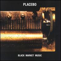 Black Market Music von Placebo