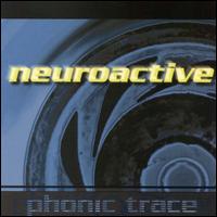 Phonic Trace von Neuroactive