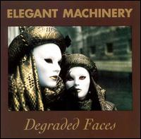 Degraded Faces von Elegant Machinery