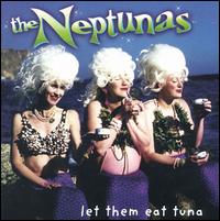 Let Them Eat Tuna von Neptunas