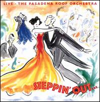 Steppin' Out von Pasadena Roof Orchestra