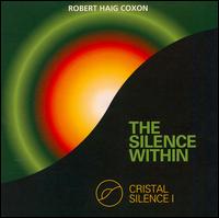 Cristal Silence I: The Silence Within R.H. Coxon von Robert Haig Coxon