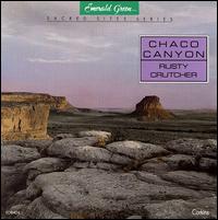 Chaco Canyon von Rusty Crutcher