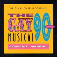 Gay 90's Musical [Original Cast] von Original Cast Recording