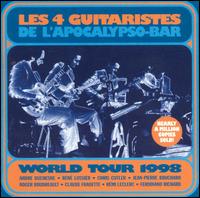 World Tour 1998 von Les 4 Guitaristes de l'Apocalypso-Bar