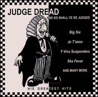 And Also Shall Ye Be Judged von Judge Dread