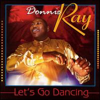 Let's Go Dancing von Donnie Ray