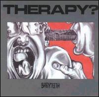 Babyteeth von Therapy?