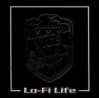 Lo-Fi Life von Vice Squad