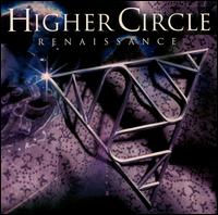 Renaissance von Higher Circle