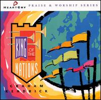 King of the Nations von Graham Kendrick