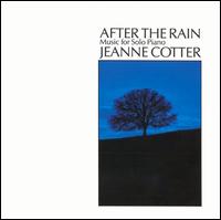 After the Rain von Jeanne Cotter