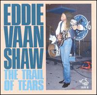 Trail of Tears von Eddie "Vaan" Shaw