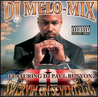 Swervin' on Seventeens von DJ Melo-Mix