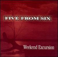 Five from Six von Weekend Excursion