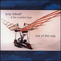 Out of the Way von Tony Tidwell