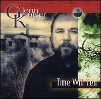 Time Will Tell von Glenn Kaiser