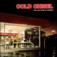 Last Wave of Summer von Cold Chisel