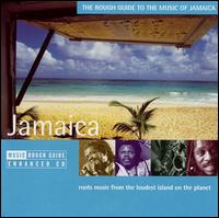 Rough Guide to the Music of Jamaica: Roots Music From the Loudest Island on the Planet von Various Artists