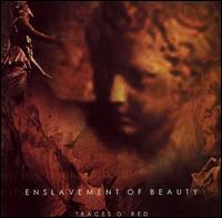 Traces O' Red von Enslavement of Beauty