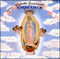 Ti Virgencita Guadalupana von Los Cardenales del Norte