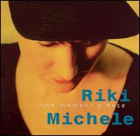 One Moment Please von Riki Michele