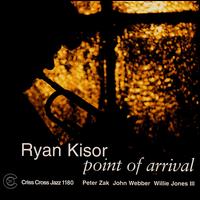 Point of Arrival von Ryan Kisor