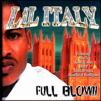 Full Blown von Lil Italy