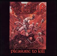 Pleasure to Kill von Kreator