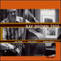 Live at Starbucks von Ray Brown