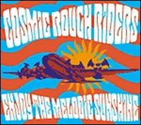 Enjoy the Melodic Sunshine von Cosmic Rough Riders