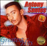 Greatest Hits [Lideres] von Antony Santos