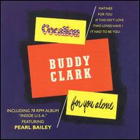 For You Alone von Buddy Clark