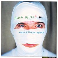 Superstitious Mummys von Butch Willis