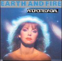 Andromeda Girl von Earth and Fire