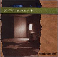 Handle with Care von Johnny Jenkins